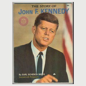 1964  Wonder Books The Story of John F Kennedy US President - Earl Schenck Miers